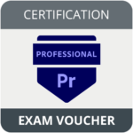Adobe Premiere: Exam Voucher